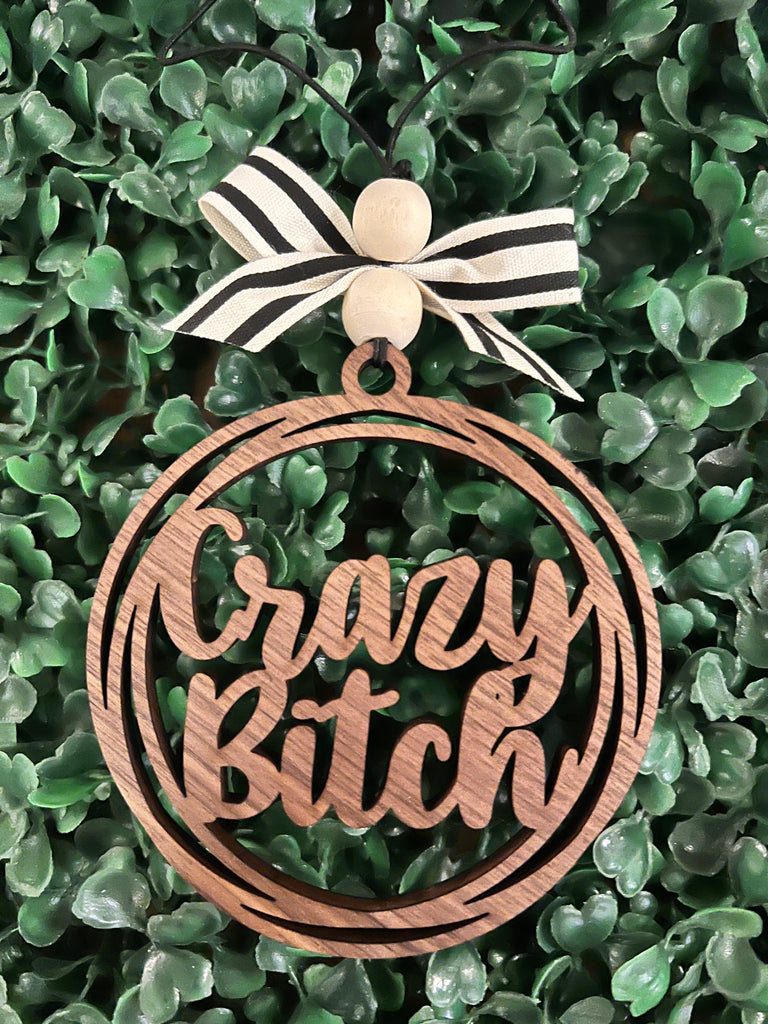"Crazy Bitch" Car Charm