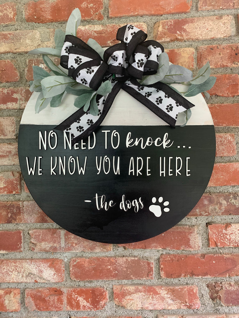 No Need to Knock... Dogs Door Hanger