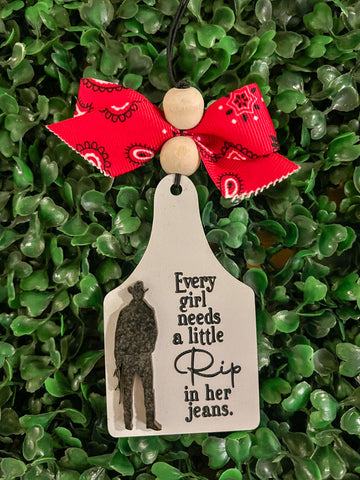 "Every Girl needs a little Rip in her Jeans" Cow Tag Car Charm
