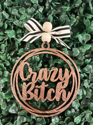 "Crazy Bitch" Car Charm