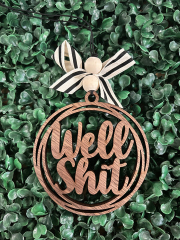 "Well Shit" Car Charm