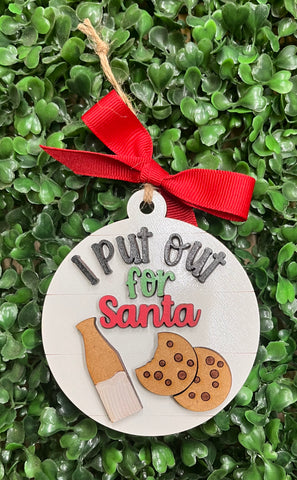 "I Put Out for Santa" Christmas Ornament