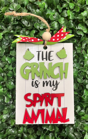 "The Grinch is My Spirit Animal" Christmas Ornament