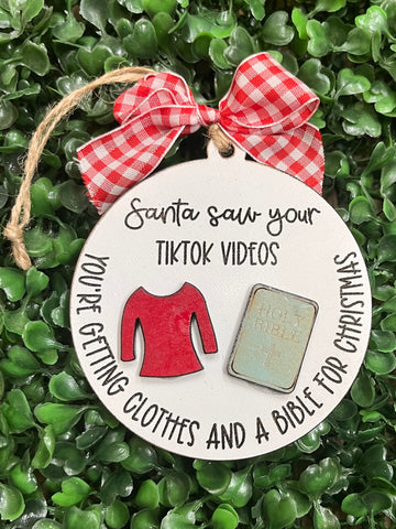 "Santa Saw your Tiktok Videos" Christmas Ornament