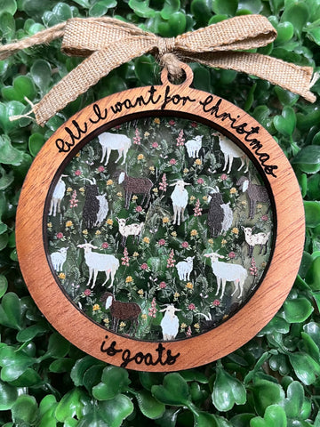 All I Want for Christmas is Goats Ornament