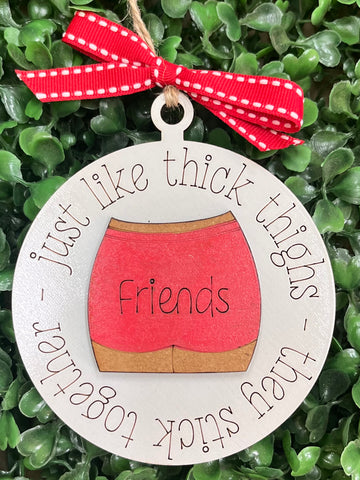 Just Like Thick Thighs Christmas Ornaments