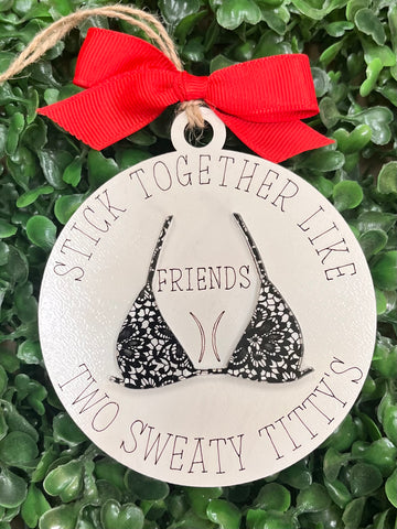 Two Sweaty Titties Christmas Ornament