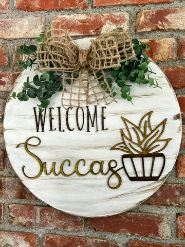 Welcome Succas Door Round